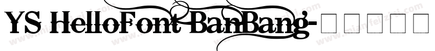 YS HelloFont BanBang字体转换